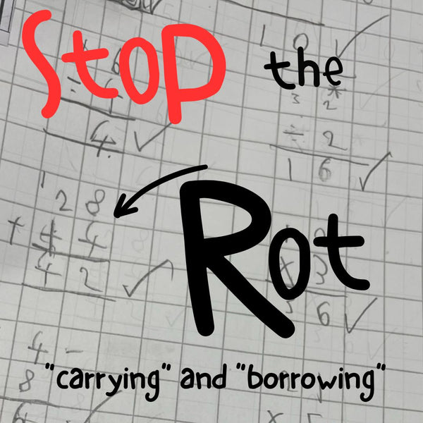 "Carrying" and "Borrowing" Let's Stop the Rot...