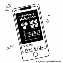 Load image into Gallery viewer, Print and Play: Y3/ P3 Mastering Multiplication. 3, 4 and 8 multiplication bonds.
