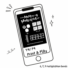 Load image into Gallery viewer, Print and Play: Y4/ P4 Mastering Multiplication. 6, 7 and 9 multiplication bonds.
